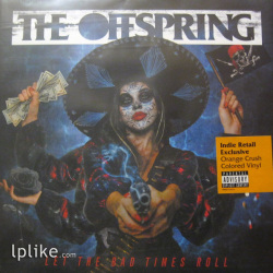 Виниловая пластинка Offspring - Let The Bad Times Roll