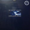 Robert Miles - Dreamland