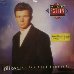 Виниловая пластинка Rick Astley - Whenever You Need Somebody