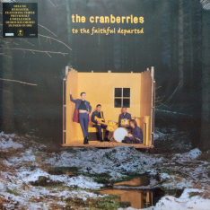 Виниловая пластинка The Cranberries - To The Faithful Departed