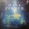 Hans Zimmer - The World Of Hans Zimmer (A Symphonic Celebration)