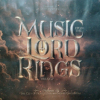 The City Of Prague Philharmonic Orchestra - Music From The Lord Of The Rings Trilogy