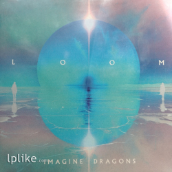Виниловая пластинка Imagine Dragons - Loom