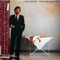 Eric Clapton - Money And Cigarettes